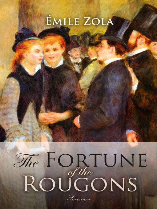 Title details for The Fortune of the Rougons by Émile Zola - Wait list